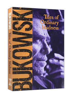 Tales of Ordinary Madness 常态的疯狂 Charles Bukowski查尔斯·布可夫斯基