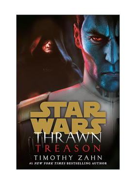 英文原版 Star Wars Thrawn 03 Treason 星球大战 新索龙三部曲3 叛国 Timothy Zahn 英文版 进口英语原版书籍