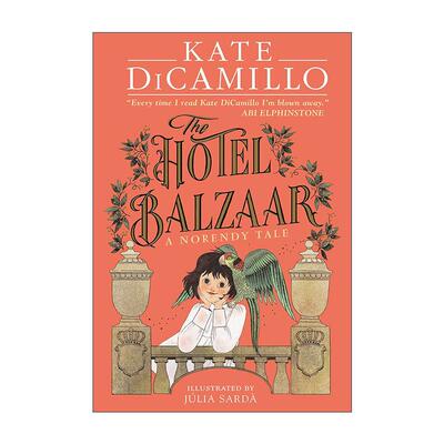 英文原版 The Hotel Balzaar 巴尔扎尔酒店 青少年奇幻小说 精装 纽伯瑞金奖作家Kate DiCamillo 英文版 进口英语原版书籍