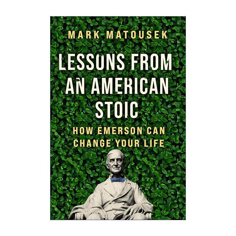 英文原版 Lessons from an American Stoic 美国斯多葛派的教训 爱默生如何改变你的生活 精装 英文版 进口英语原版书籍