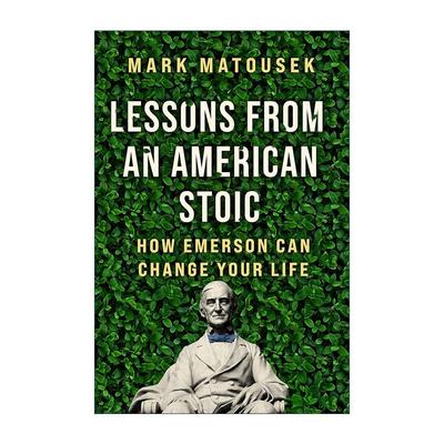 英文原版 Lessons from an American Stoic 美国斯多葛派的教训 爱默生如何改变你的生活 精装 英文版 进口英语原版书籍