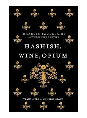 英文原版 Hashish Wine Opium 人造天堂 夏尔·波德莱尔 Alma经典系列 英文版 进口英语原版书籍