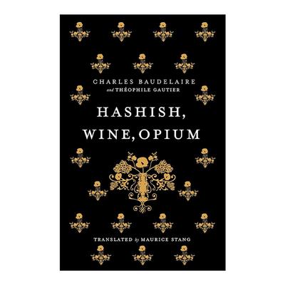 英文原版 Hashish Wine Opium 人造天堂 夏尔·波德莱尔 Alma经典系列 英文版 进口英语原版书籍