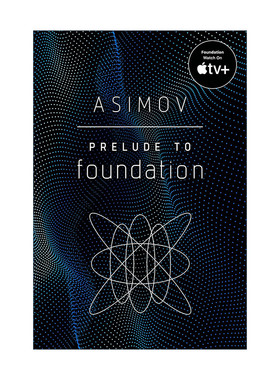 英文原版 Prelude to Foundation 银河帝国4 基地前奏 Isaac Asimov阿西莫夫英文版 进口英语原版书籍