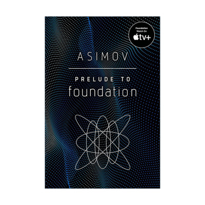 英文原版 Prelude to Foundation 银河帝国4 基地前奏 Isaac Asimov阿西莫夫英文版 进口英语原版书籍