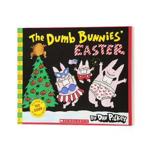 Bunnies Dumb 復(fù)活節(jié) Pilkey 兒童幽默趣味繪本 英文原版 神探狗Dog 迷糊兔 man同作者Dav 進口英語書籍 The Easter