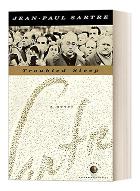 Troubled Sleep: A Novel 失眠 Jean-Paul Sartre让-保罗·萨特