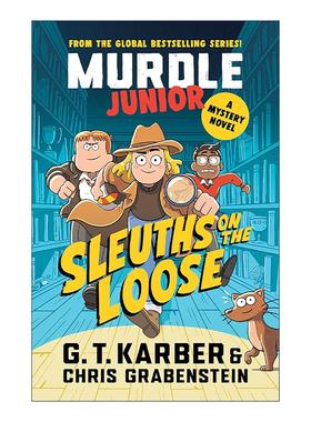 英文原版 Murdle Junior Mysteries Sleuths on the Loose 少年侦探团 侦探出动 儿童校园悬疑侦探小说 英文版 进口英语原版书籍
