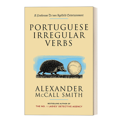 英文原版 Portuguese Irregular Verbs 冯?伊格费尔德教授轶事系列1 葡萄牙的不规则动词 Alexander McCall Smith 英文版 进口书