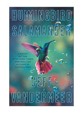 英文原版 Hummingbird Salamander 蜂鸟与螈 星云奖得主杰夫范德米尔 惊悚推理小说 英文版 进口英语原版书籍