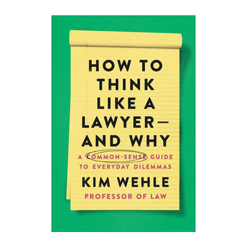 英文原版 How to Think Like a Lawyer and Why 像律师一样思考以及为什么 商业谈判 英文版 进口英语原版书籍