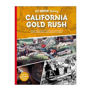英文原版 DK Super History California Gold Rush 加利福尼亚淘金热 超级历史系列 儿童科普百科读物 英文版 进口英语原版书籍