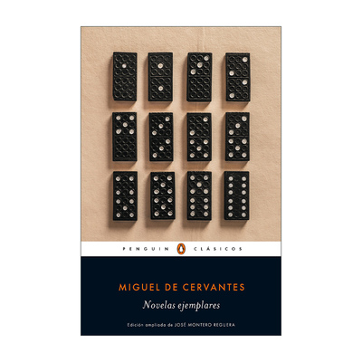 西班牙语原版 Novelas ejemplares Exemplary Novels 塞万提斯训诫小说集 西班牙语版 企鹅经典 堂吉诃德 Miguel De Cervantes