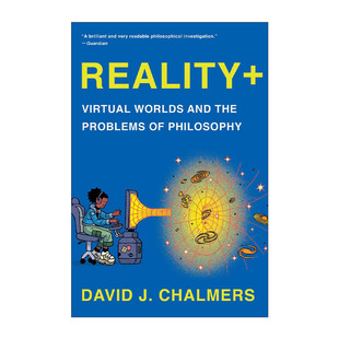 英文原版 Reality+ 现实+ 每个虚拟世界都是一个新的现实 David Chalmers 英文版 进口英语原版书籍