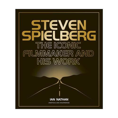 英文原版 Steven Spielberg The Iconic Filmmaker and His Work 斯皮尔伯格 标志电影制片人和他的作品精装 大白鲨 侏罗纪公园