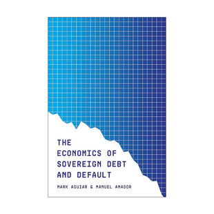 英文原版 The Economics of Sovereign Debt and Default 主权债务与违约的经济学问题 英文版 进口英语原版书籍