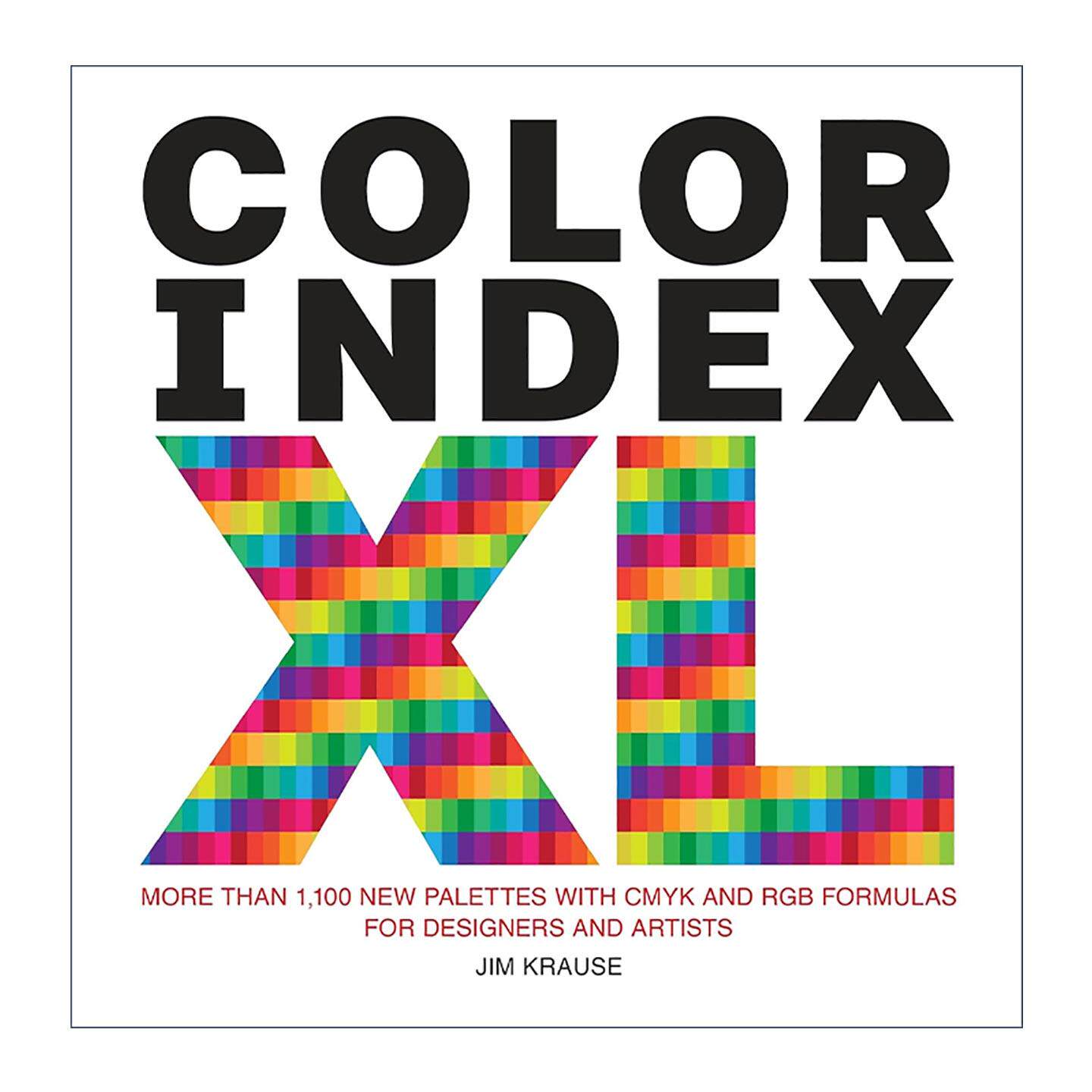 英文原版 Color Index XL 色彩索引XL 超过1000个新调色板 CMYK RGB 设计艺术指南 吉姆·克劳斯 英文版 进口英语原版书籍