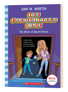保姆俱乐部小说9 The Ghost at Dawn's House The Baby Sitters Club 9 英文原版儿童章节桥梁书小说 进口英语课外阅读故事书