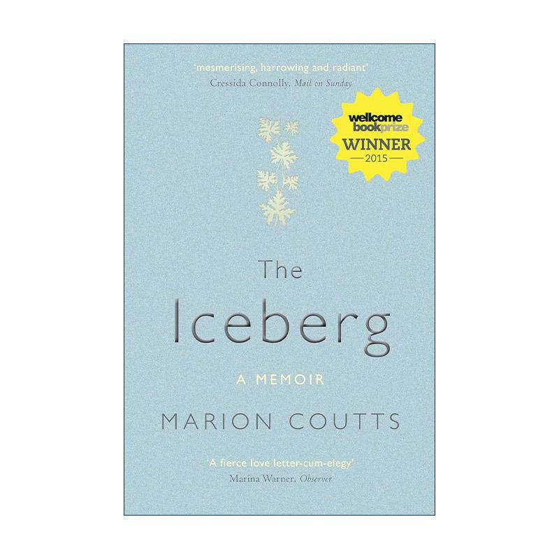 英文原版 The Iceberg 练习告别 当我们撞上冰山 患癌家属的回忆录 玛丽安·库茨 英文版 进口英语原版书籍
