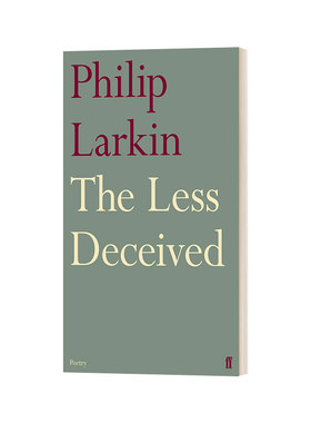 受骗较少者 菲利普·拉金诗集 The Less Deceived 英文原版文学 进口英语书籍