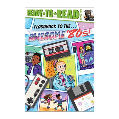 英文原版 Flashback to the Awesome '80s 闪现80年代 准备读分级2 英文版 进口英语原版书籍