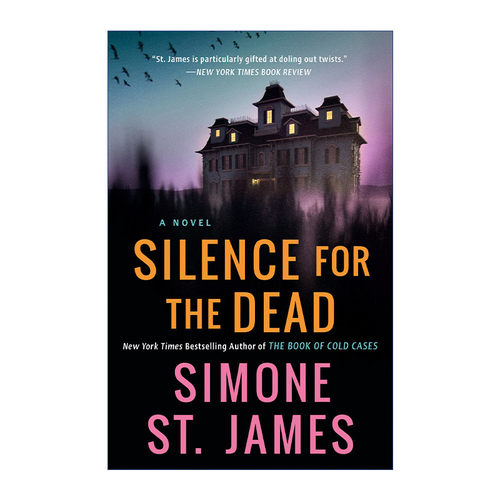 Silence for the Dead 为死者默哀 恐怖小说 Simone St. James