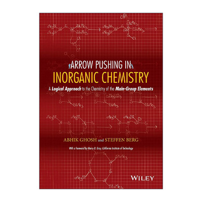 英文原版 Arrow Pushing in Inorganic Chemistry 无机化学中的电子转移 挪威化学家Abhik Ghosh 英文版 进口英语原版书籍