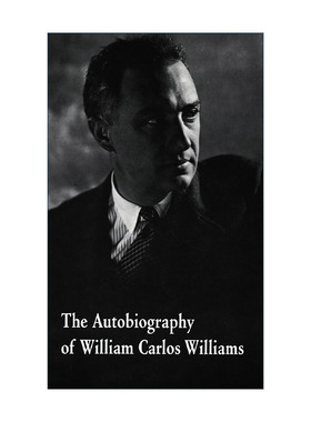 英文原版 The Autobiography of William Carlos Williams 威廉·卡洛斯·威廉斯自传 红色手推车 春天及一切 进口英语原版书籍