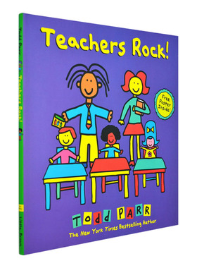 Teachers Rock!  老师们太厉害了！ 名家Todd Parr 纽约时报畅销书作家 精装绘本