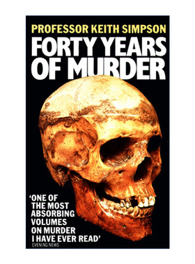 Forty Years of Murder 法医生涯四十年 基思·辛普森
