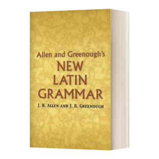 Allen and Greenough's New Latin Grammar A&G拉丁语语法新编