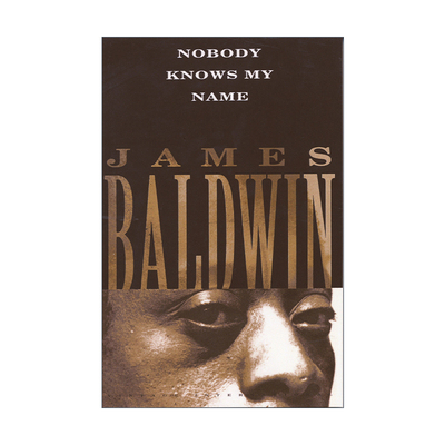 英文原版 Nobody Knows My Name 没有人知道我的名字 詹姆斯·鲍德温James Baldwin 英文版 进口英语原版书籍