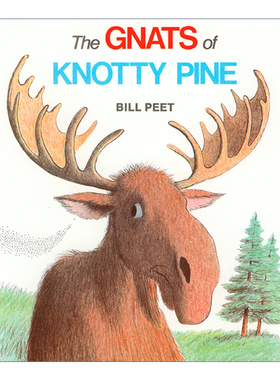 The Gnats of Knotty Pine 松树上的小虫 凯迪克奖得主 Bill Peet 比尔·皮特