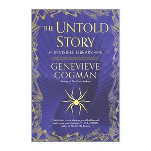 英文原版 The Untold Story The Invisible Library 08 看不见的图书馆8 被遗忘的故事 时间旅行奇幻小说 珍娜薇考格曼 英文版