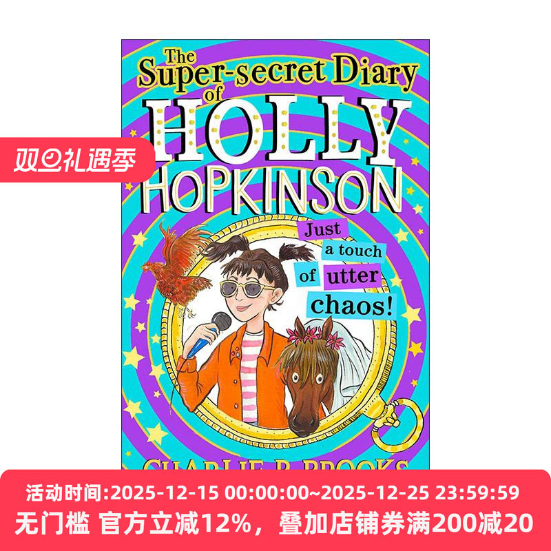 英文原版 Holly Hopkinson Just a Touch of Utter Chaos 霍莉的超级秘密日记3 青少年幽默插画故事书 英文版 进口英语原版书籍