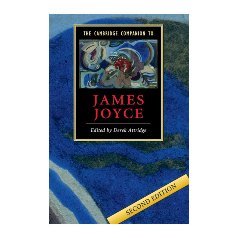 The Cambridge Companion to James Joyce 剑桥文学指南 詹姆斯·乔伊斯