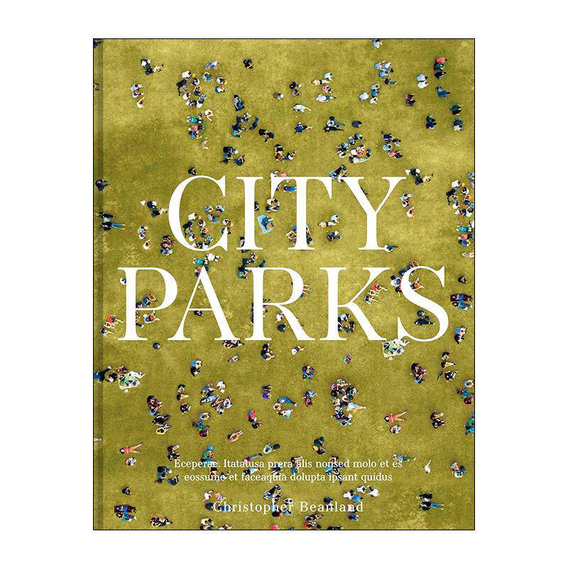 英文原版 City Parks 城市公园 畅游50个美丽的公共空间 精装 英文版 进口英语原版书籍
