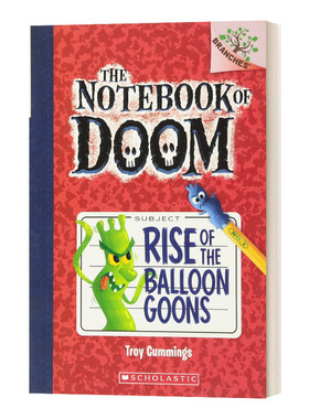学乐大树系列 毁灭笔记1 The Notebook of Doom #1 Rise Of The Balloon Goons 英文原版儿童章节读物 进口英语书籍