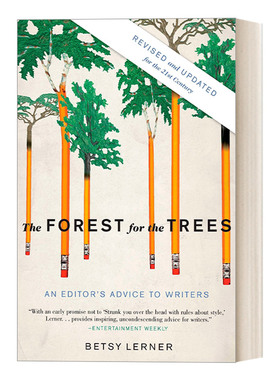 英文原版 The Forest for the Trees 见树不见林 编辑给作家的建议 修订更新版 出版 Betsy Lerner 英文版 进口书籍