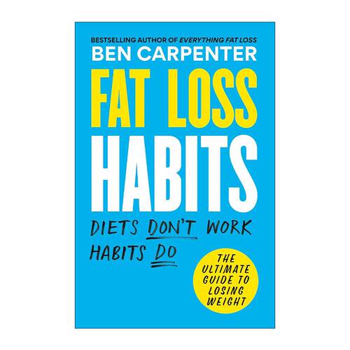英文原版 Fat Loss Habits 减脂习惯 减脂大全作者 本·卡朋特 Ben Carpenter 英文版 进口英语原版书籍