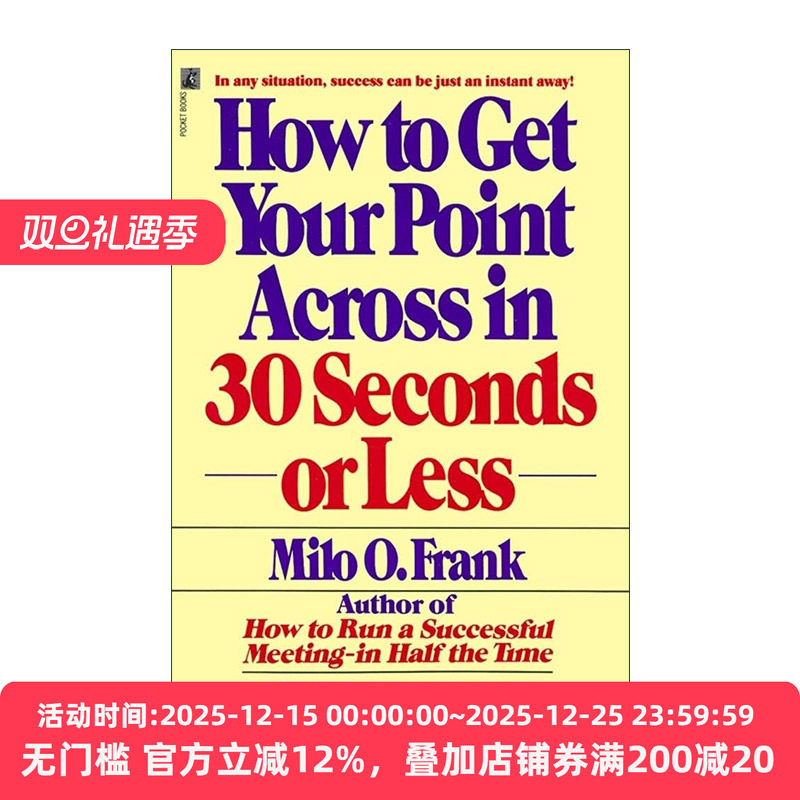 英文原版 How to Get Your Point Across in 30 Seconds or Less 如何在30秒或更短的时间内表达你的观点 英文版 进口英语原版书籍