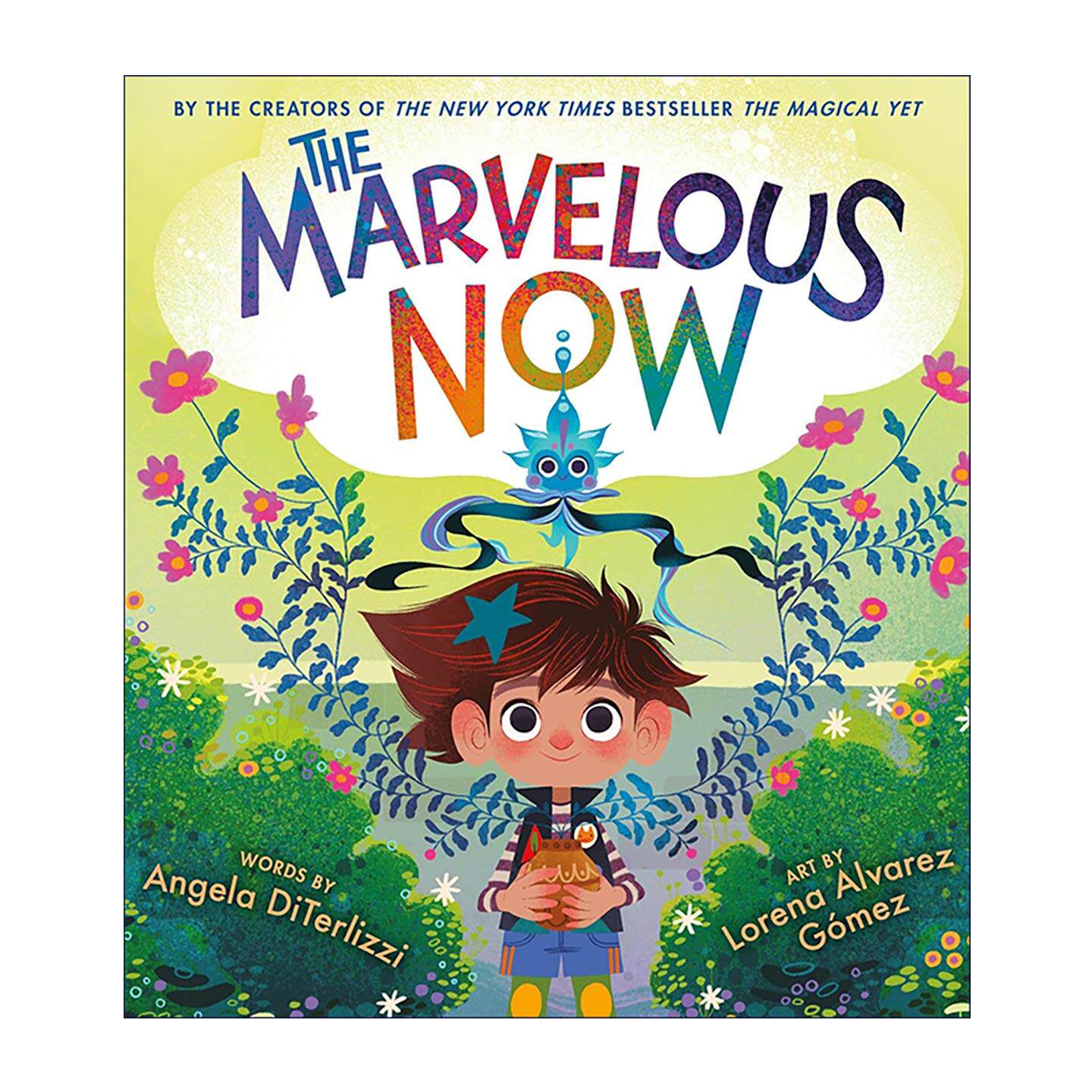 英文原版 The Marvelous Now 了不起的当下 奇妙的暂时还不能系列 精装绘本 英文版 进口英语原版书籍