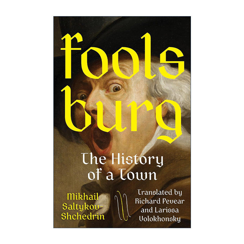 英文原版 Foolsburg 愚人堡 某镇的历史 俄罗斯文学版格列佛游记 谢德林 英文版 进口英语原版书籍