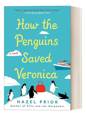 英文原版 How the Penguins Saved Veronica 企鹅是如何拯救维罗妮卡的 女性家庭生活动物小说 Hazel Prior 英文版 进口英语原版书