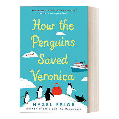 英文原版 How the Penguins Saved Veronica 企鹅是如何拯救维罗妮卡的 女性家庭生活动物小说 Hazel Prior 英文版 进口英语原版书