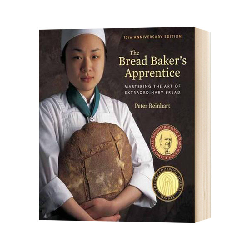 学徒面包师 15周年纪念版精装 The Bread Baker's Apprentice 彼得莱因哈特 英文原版面包基础入门技巧书 进口英语书籍