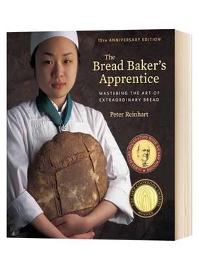 学徒面包师 15周年纪念版精装 The Bread Baker's Apprentice 彼得莱因哈特 英文原版面包基础入门技巧书 进口英语书籍