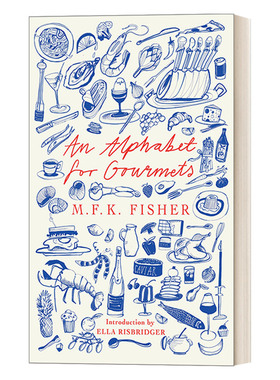 An Alphabet for Gourmets 美食家的字母表 M.F.K.费雪