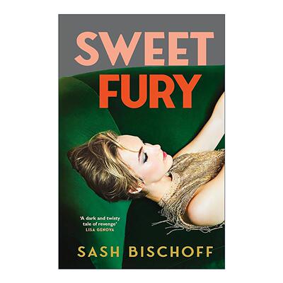 英文原版 Sweet Fury 甜蜜愤怒 Sash Bischoff畅销女性小说 英文版 进口英语原版书籍