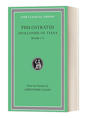 英文原版 Apollonius of Tyana  Volume II  菲洛斯特拉图斯Philostratus 蒂亚纳的阿波罗尼乌斯传记 卷2 希英对照版 英文进口书